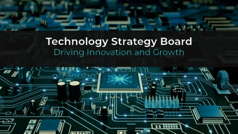 Technology Strategy Board: Driving Innovation and Growth