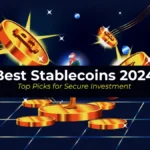 Best Stablecoins 2024: Top Picks for Secure Investment
